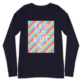 Yasss Queen Unisex Long Sleeve T-Shirt